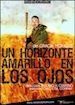 Cartel de Un horizonte amarillo en los ojos